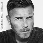 cover: Gary Barlow - Since I Saw You Last (Deluxe Edition)