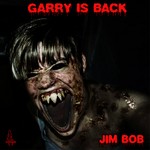 cover: Jim Bob - Garry Is Back