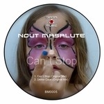 cover: Nout Masalute - Cant Stop