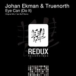 cover: Ekman, Johan|Truenorth - Eye Can (Do It)