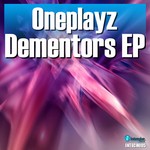 cover: Oneplayz - Dementors EP