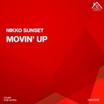 cover: Nikko Sunset - Movin' Up