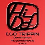 cover: Ego Trippin - Domination