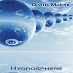 cover: Divine Matrix - Hydrosphere