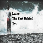 cover: Lil Lulu - Leave The Past Behind You