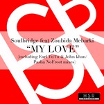 cover: Soulbridge|Zoubida Mebarki - My Love (remixes)