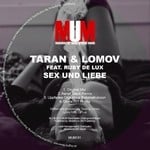 cover: Ruby De Lux|Taran & Lomov - Sex Und Liebe (remixes)