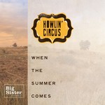 cover: Howlin Circus - When The Summer Comes