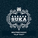 cover: Beatmechanic - Flip That