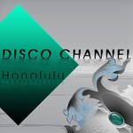 cover: Disco Channel - Honolulu