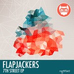 cover: Flapjackers - 7th Street EP