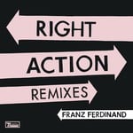 cover: Franz Ferdinand - Right Action Remixes