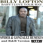 cover: Billy Lofton - Baby I Love Your Way