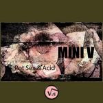 cover: Mini V - Pot Sex & Acid