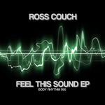 cover: Ross Couch - Feel This Sound EP