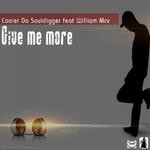 cover: Cooler Da Souldigger|William Mcv - Give Me More