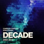 cover: Spiritchaser|Various - Decade