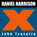 cover: Daniel Harrison - John Travolta