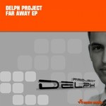 cover: Delph Project - Far Away