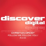 cover: Christian Drost - Follow Me Follow You/ACID