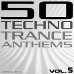 cover: Various - 50 Techno Trance Anthems Vol 5 (Edition 2014)