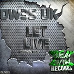 cover: Ow3s Uk - Let Live