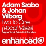 cover: Johan Vilborg|Johnny Norberg|Szabo, Adam - Two To One: Remixes