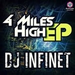 cover: Dj Infinet - 4 Miles High