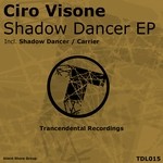 cover: Ciro Visone - Shadow Dancer