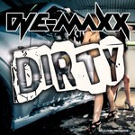 cover: Dj E Maxx - Dirty