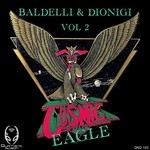 cover: Baldelli|Dionigi - Cosmic Eagle Vol 2