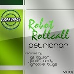 cover: Robot Rollcall - Petrichor (remixes)