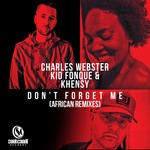 cover: Khensy|Charles Webster|Kid Fonque - Don't Forget Me