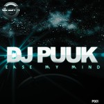 cover: Dj Puuk - Ease My Mind