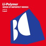 cover: Li Polymer - Sense Of Imperfect Beings