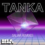 cover: Tanka - Salwa (Remixes)