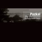 cover: Pazkal - My Definition EP