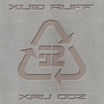 cover: Xuei Ruff - XRU 002