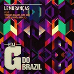 cover: Dj G Do Brazil|Vinicius Chagas|Sandra Honda - Lembrancas