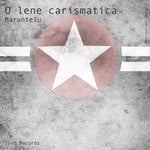 cover: Maruntelu - O Lene Carismatica