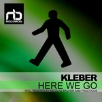 cover: Kleber - Here We Go (remixes)