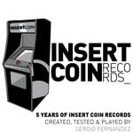 cover: Sergio Fernandez - Sergio Fernandez Pres 5 Years Of Insert Coin Records