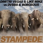 cover: Borgeous|Dimitri Vegas|Dvbbs|Like Mike - Stampede
