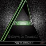 cover: Peppe Santangelo - Believe In Yourself