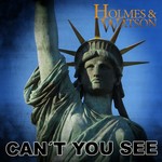 cover: Holmes & Watson - Can't You See