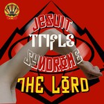 cover: The Lord - Jesuit Trifle Syndrome