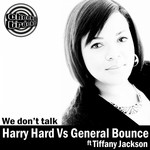 cover: Hard, Harry|General Bounce|Tiffany Jackson - We Don't Talk