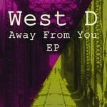 cover: West D - Away From You EP