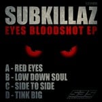 cover: Sub Killaz - Eyes Bloodshot