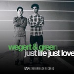 cover: Wegert & Green - Just Life Just Love